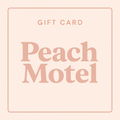 Peach Motel Gift Card